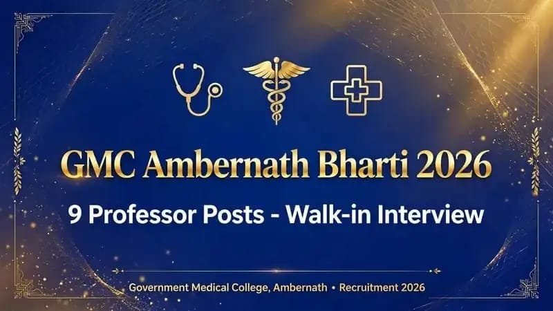 GMC Ambernath Professor Bharti 2026
